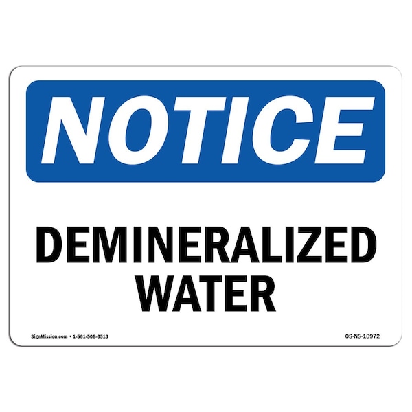 Safety Sign, OSHA Notice, 3.5" Height, Demineralized Water Sign, Landscape, 10PK